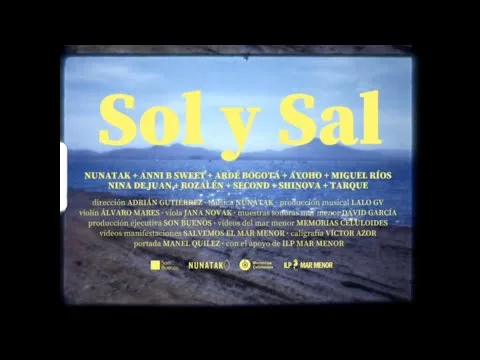 Miniatura: Sol y Sal - Nunatak, Miguel Rios, Tarque, Rozalen, Anni B Sweet, Second, Shinova... y más